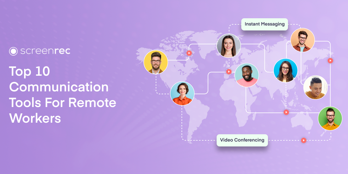 Top 10 Best Communication Tools For Remote Teams