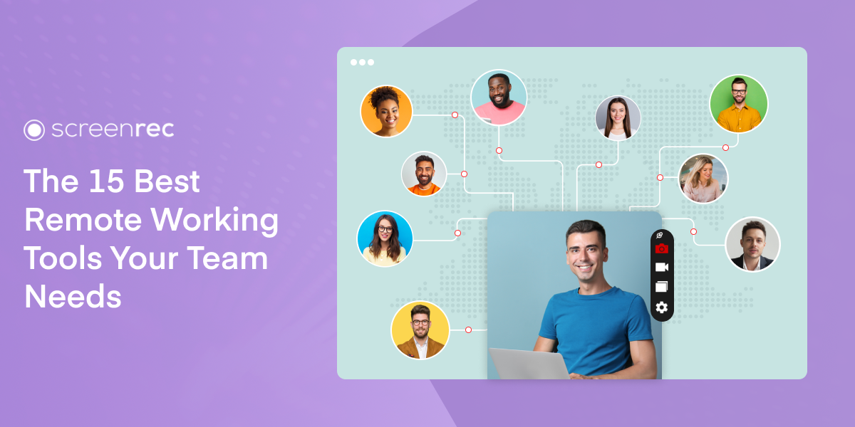 18 Best Remote Working Tools You Need Today