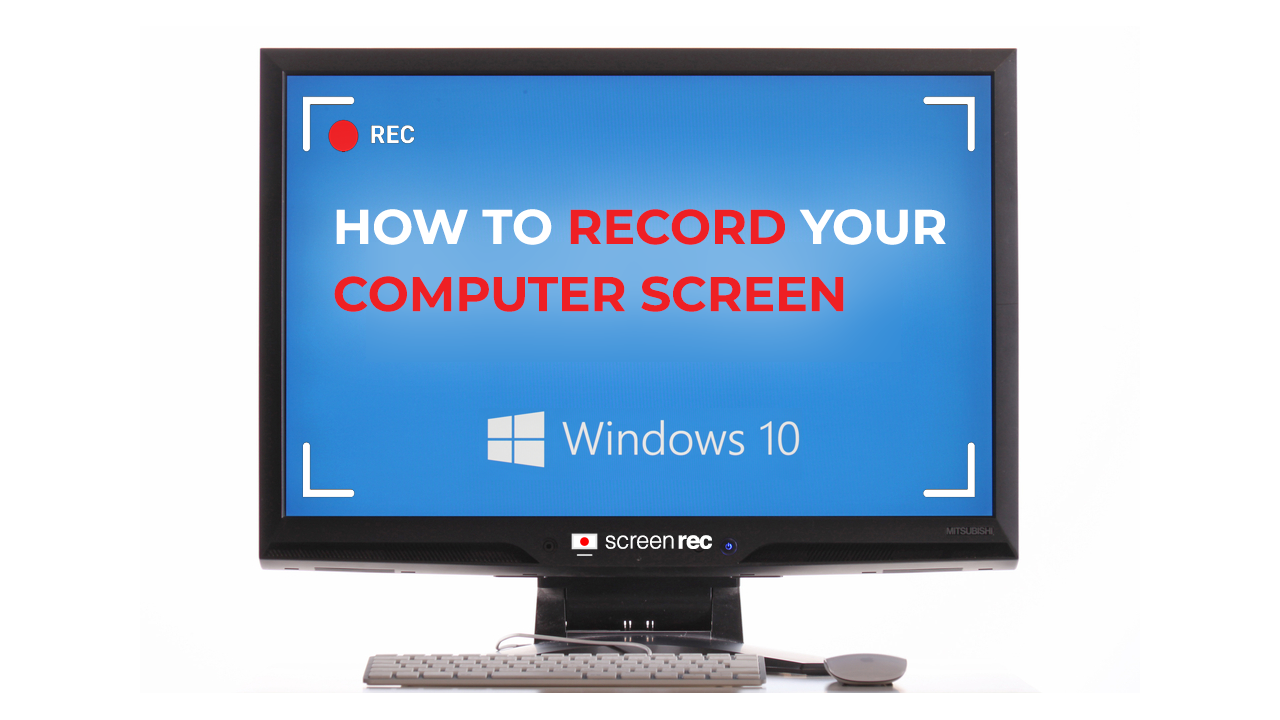 record video of screen windows 10