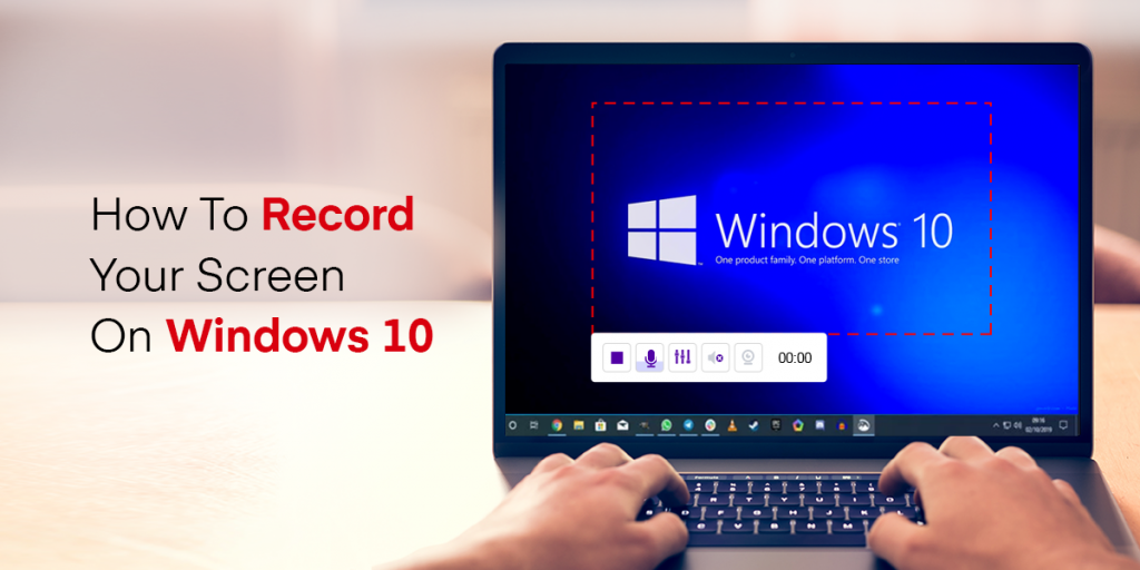 how to record video on computer screen windows 10